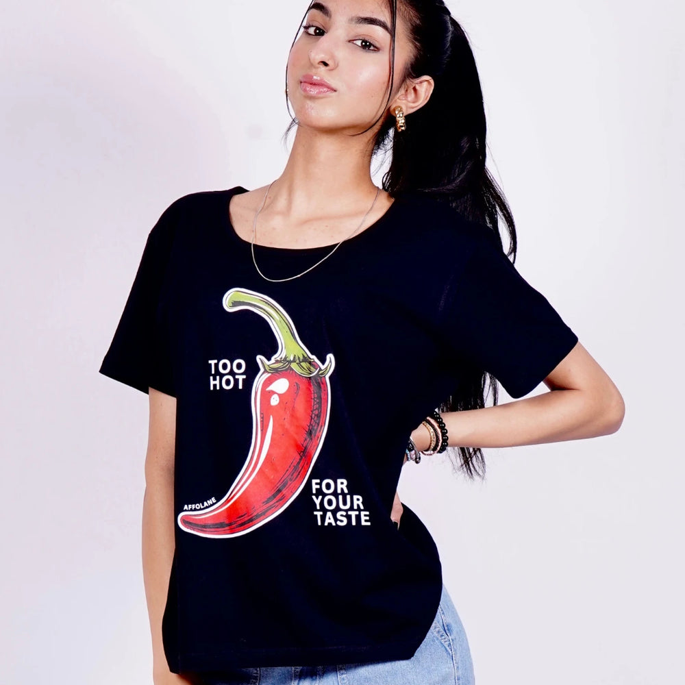 Too Hot For Your Taste Regular Tshirt - Black