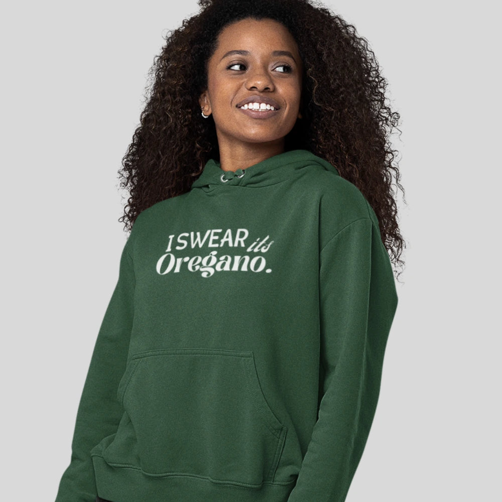 I Swear Its Oregano Unisex Hoodie - Bottle Green