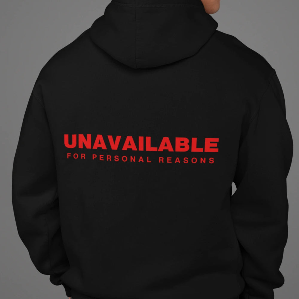 Unavailable for Personal Reasons Unisex Hoodie - Black